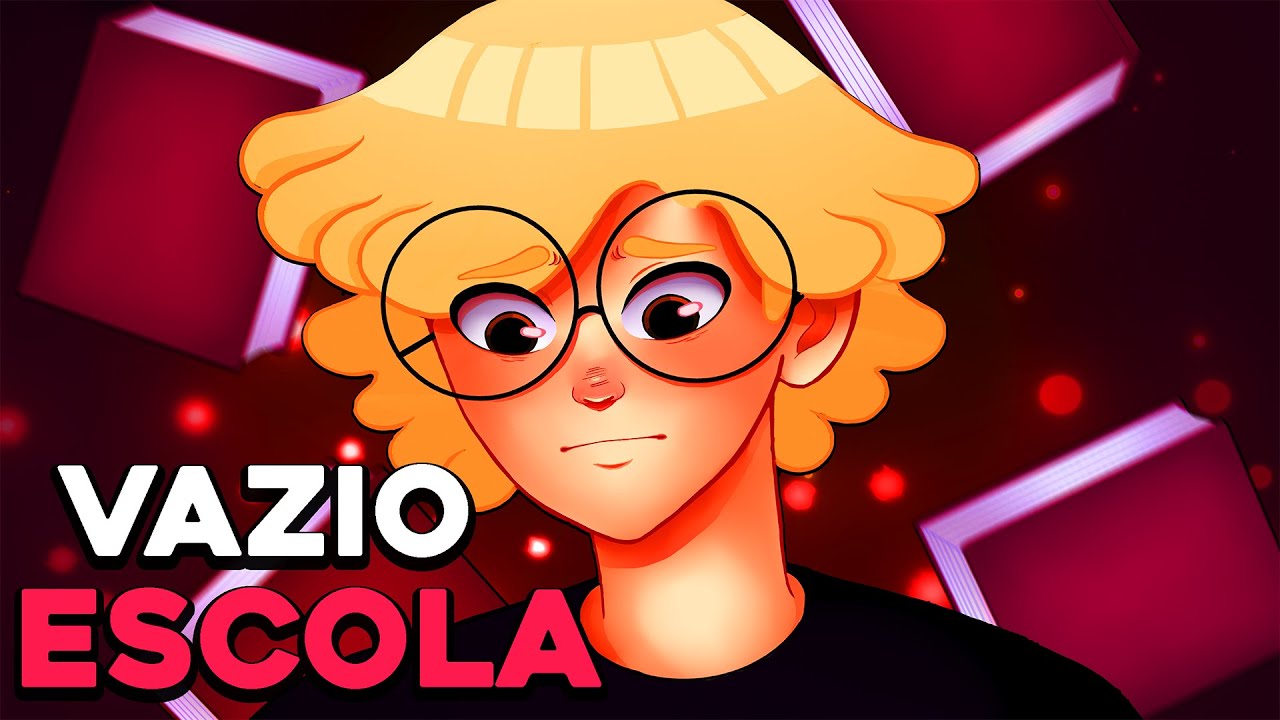 O VAZIO depois da ESCOLA