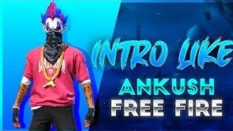 how to make intro like ankush free fire