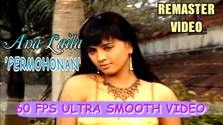 Ana Laila - Permohonan [60 FPS Ultra Smooth Video HD]