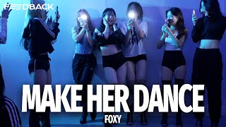 Simon Dominic - make her dance (Ft. Loopy & Crush) | FOXY Choreography