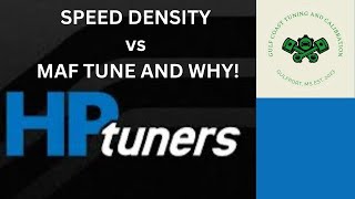 SPEED DENSITY VS MAF TUNE AND WHY?!?!?! #car #truck #howto @HPTuners