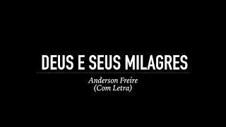 Watch Anderson Freire Deus E Seus Milagres video