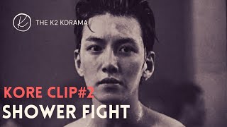 Korean Satisfya Fight Scene |The K2 Shower fight | Ji chang wook