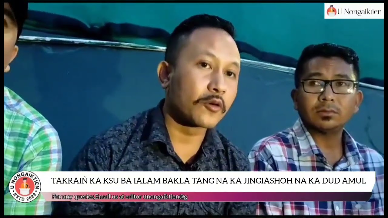 TAKRAIÑ KA KSU BA IALAM BAKLA TANG NA KA JINGIASHOH NA KA DUD AMUL