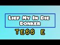 Tess E - Lief My In Die Donker (Lyric Video)