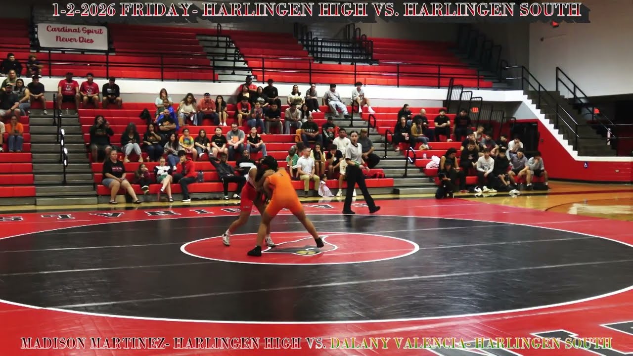 1-2-2026_1- MADISON MARTINEZ- HARLINGEN HIGH VS. DALANY VALENCIA- HARLINGEN SOUTH