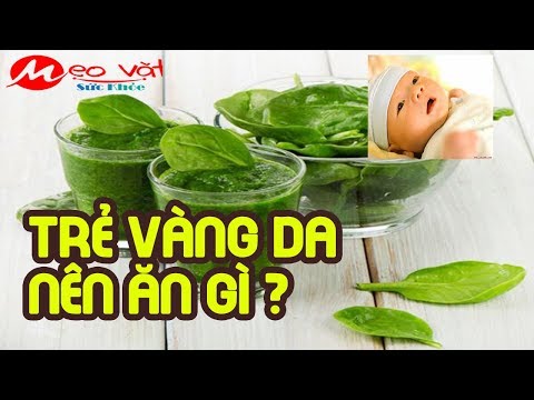 Video: Bé sức khỏe A-Z: vàng da