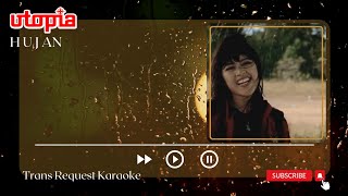 UTOPIA : Hujan Versi Karaoke   Lirik | HQ