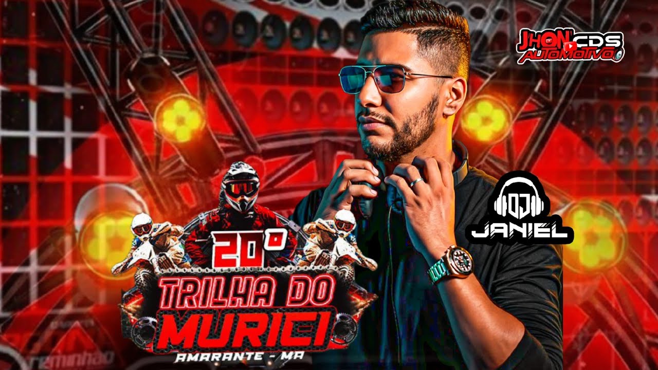 CD AO VIVO 20° TRILHA DO MURICI DE AMARANTE  -MA DJ JANIEL REPERTÓRIO TOP