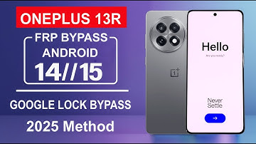OnePlus 13R FRP Bypass Android 14/15 | Google Account Unlock Without PC (2025 Method) OnePlus FRP ✔✔