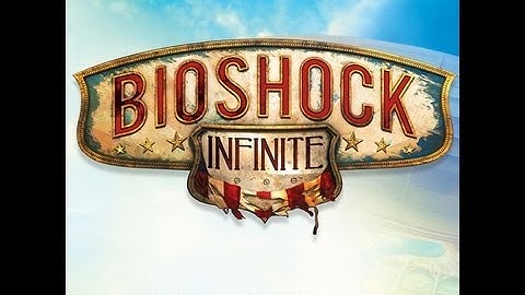Bioshock Infinite OST : 2. Welcome to Columbia - G. Schyman & J. Bonney
