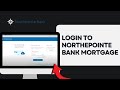 Sign in Northpointe Bank Mortgage: How to Login to Your Northpointe Bank Mortgage Account? 2024