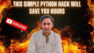 This Simple Python Hack Will Save You HOURS