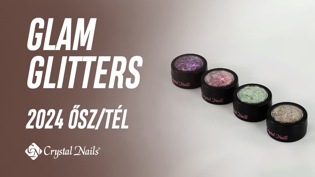 Új színek! Glam Glitters kollekció 💫
