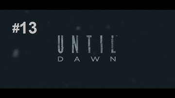 Until Dawn - Part 13 Bite