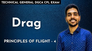 Drag - Principles of Flight #4 | Technical General DGCA CPL Exam Ground Classes Online