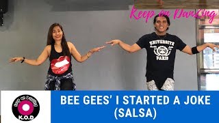 BEE-GEES’ I STARTED A JOKE SALSA VERSION | SALSA | ZUMBA ® |KEEP ON DANZING