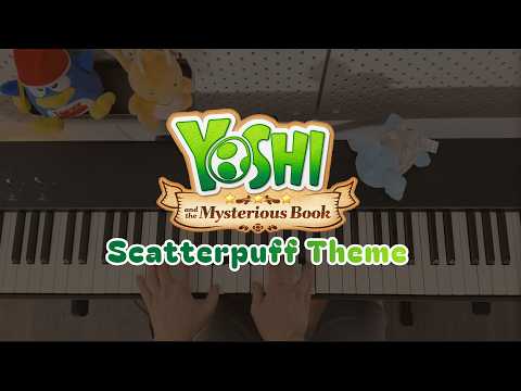 Yoshi and the Mysterious Book - Scatterpuff Theme (Piano Ver.)