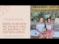 Book in review: Me, Myself and My Journey to The Red Gown | Conversations with Dr Mom