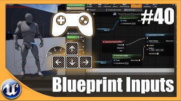 Blueprint Input Key Bindings - #40 Unreal Engine 4 Beginner Tutorial Series