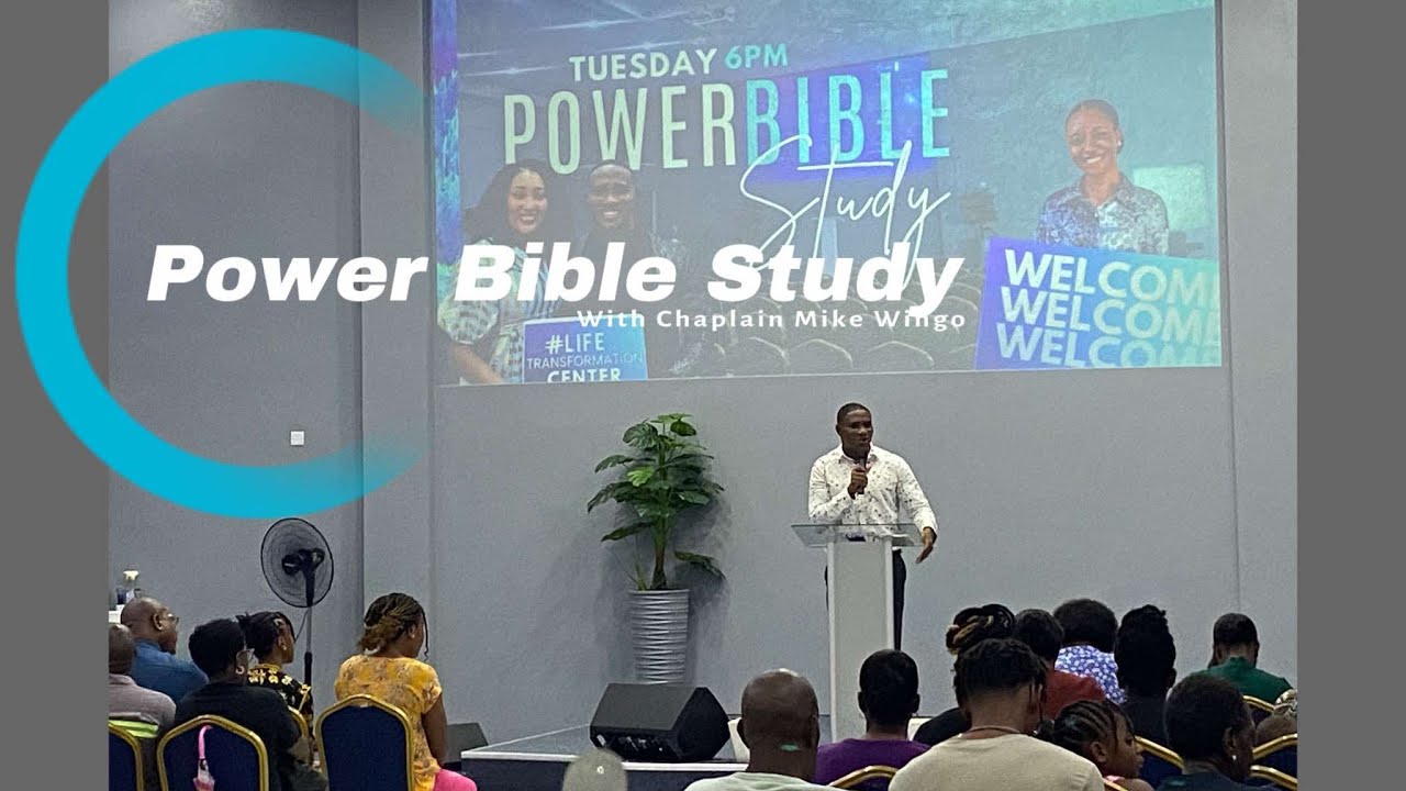 Power Bible Study with Chaplain Mike Wingo (Samaritan's Purse) at the Life Transformation Center