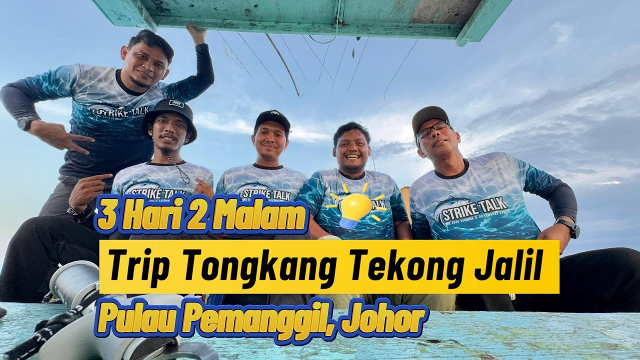 3 Hari 2 Malam Bersama Tekong Jalil Naik Tongkang  | Fishing Trip Pulau Pemanggil