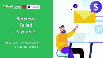 Less Payment Failures, More Recurring Revenue! #BayEngage + #Recharge Payments Integration