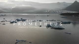 Zero-G Ethera Gold Prometheus - Trailer