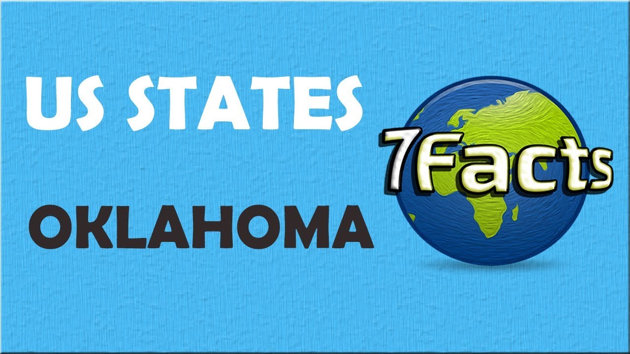 7 Facts About Oklahoma Youtube