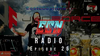 ECN Radio 26 | Jon Force | 160BPM Rage Mode | 3.5 Hour Hard House Mix | EastcoastNRG