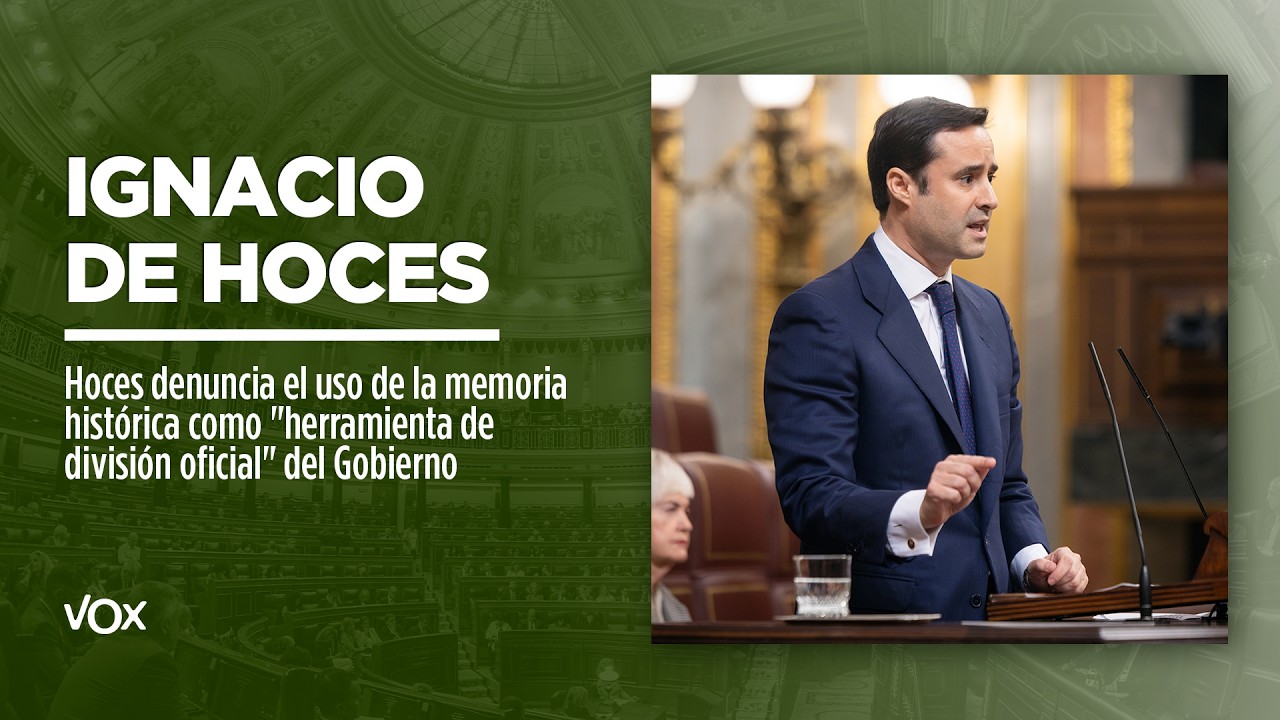 Hoces denounces the use of historical memory as an 
