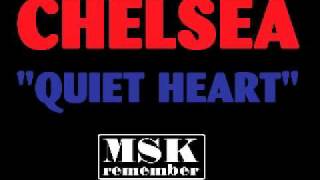 Chelsea - Quiet Heart 1991 Rosebud