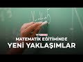 Matematik eğitiminde yeni yaklaşımlar