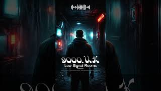 Low Signal Rooms Dark Electronic TV Drama Theme