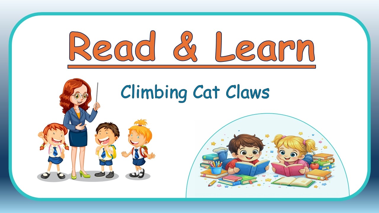 Climbing Cat Claws | Read Aloud for Kids | Easy English