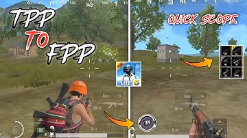 TPP/FPP कैसे करें In Pubg Lite | Quick Scope कैसे करें | Tips & Tricks