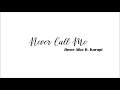 Jhene Aiko - Never Call Me feat. Kurupt (Official Audio Video)