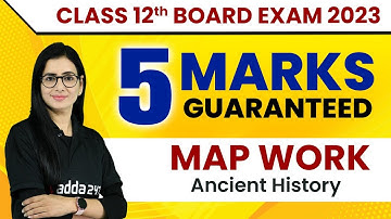 Class 12 History | Ancient History Map work | CBSE Board Exam 2023