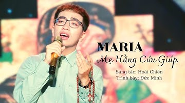 Maria Mẹ Hằng Cứu Giúp | Sáng tác: Hoài Chiên | Trình bày: Đức Minh | Thánh Ca Đức Mẹ | Official MV