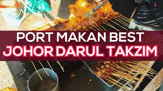 Port makan best dan murah di Johor darul takzim