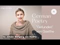 Learn German With Poetry Gefunden I Found Reading Goethe S Poems
