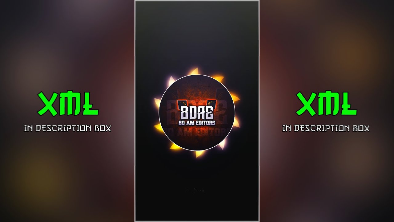 SPECIAL GROUP VIDEO XML 💫 || BDAE🔥|| XML IN DESCRIPTION BOX || Xml By 