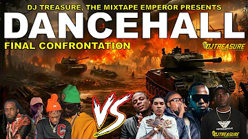 Dancehall Mix 2024 │ FINAL CONFRONTATION: Masicka, Valiant, Teejay, Vybz Kartel, Mavado, Alkaline