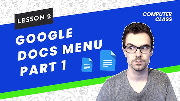 Google Docs Menu - File, Edit, View, Insert | Basic Computer Class | Lesson 2