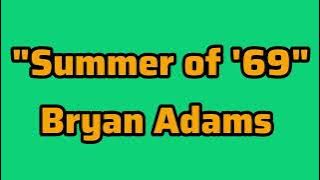 SUMMER OF '69 (Bryan Adams) lyrics video #lyricvideo #oldiessongs