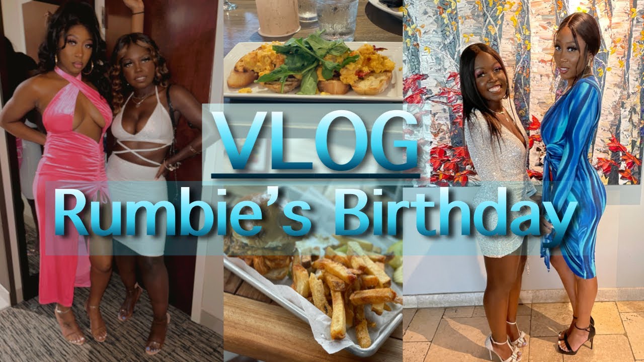Vlog: Rumbie’s Birthday Pt. 1 | Cleveland Turn Up - YouTube
