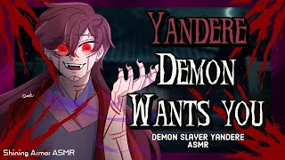 [M4F] Yandere Demon Wants You [ASMR Roleplay] [Demon Slayer] [British] [Demon Speaker] [Action]