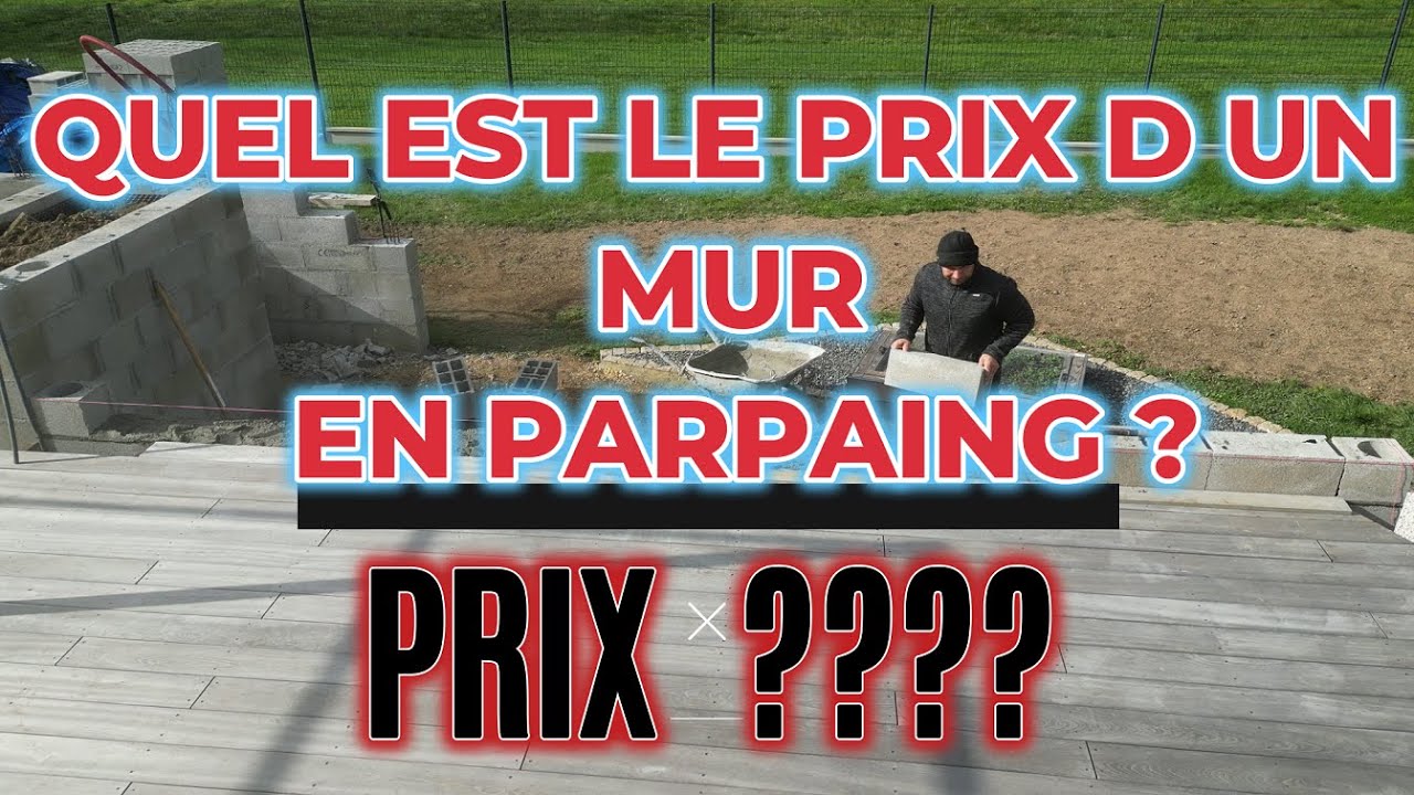 Cout D Un Mur En Parpaing