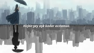tom odell - nothing hurts like love / türkçe çeviri