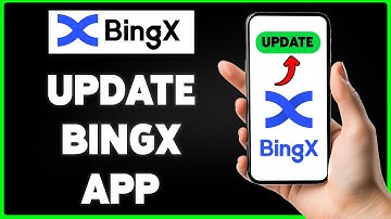 How To Update BingX App 2025 | Keep BingX App Up-To-Date